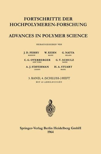Fortschritte der Hochpolymeren-Forschung / Advances in Polymer Science