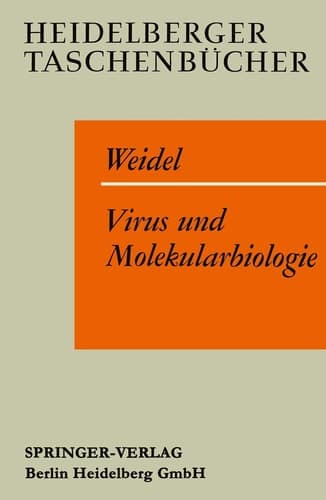 Virus und Molekularbiologie: Eine elementare Einführung (Heidelberger Taschenbücher, 3) (German Edition)