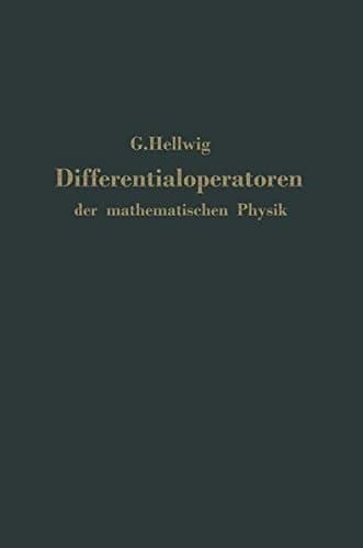 Differentialoperatoren der mathematischen Physik Eine Einführung