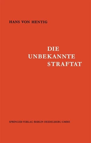 Die Unbekannte Straftat (German Edition)
