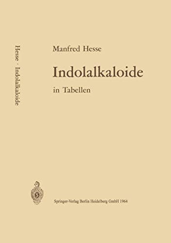 Indolalkaloide in Tabellen (German Edition)