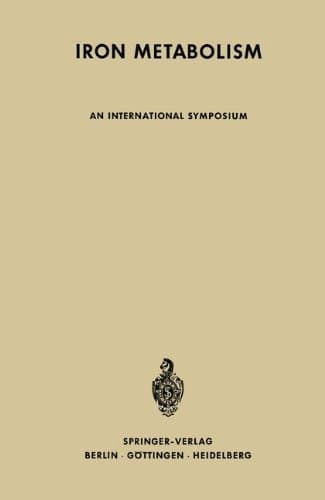 Iron Metabolism An International Symposium