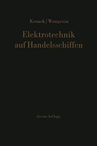 Elektrotechnik auf Handelsschiffen (German Edition)