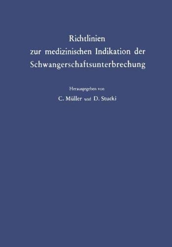 Richtlinien zur medizinischen Indikation der Schwangerschaftsunterbrechung