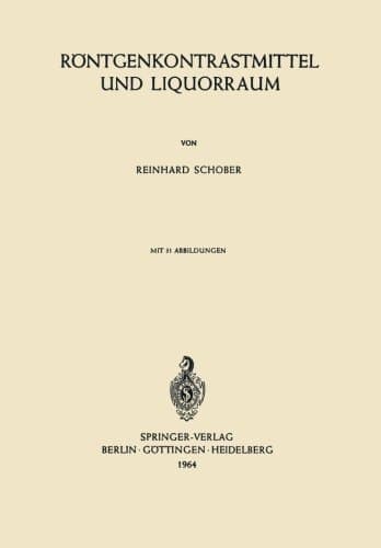 Röntgenkontrastmittel und Liquorraum (German Edition)