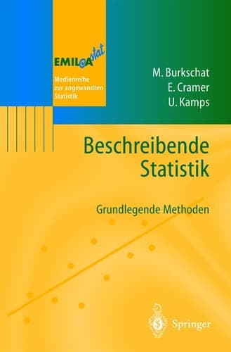 Beschreibende Statistik Grundlegende Methoden