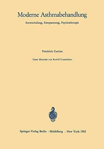 Moderne Asthmabehandlung: Atemschulung, Entspannung, Psychotherapie (German Edition)