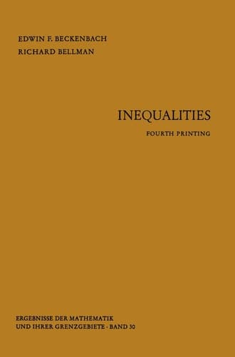 Inequalities (Ergebnisse der Mathematik und ihrer Grenzgebiete. 2. Folge)