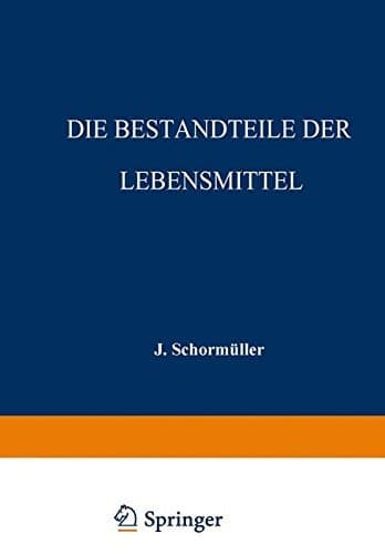 Die Bestandteile der Lebensmittel