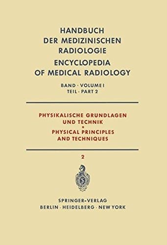 Physikalische Grundlagen und Technik Teil 2 / Physical Principles and Techniques Part 2