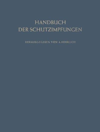 Handbuch der Schutzimpfungen (German Edition)