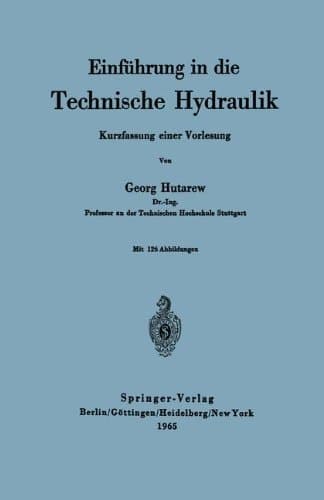 Einf Hrung in Die Technische Hydraulik Kurzfassung Einer Vorlesung