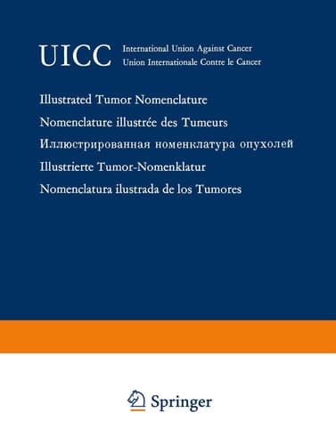 Illustrated Tumor Nomenclature (English and French Edition)