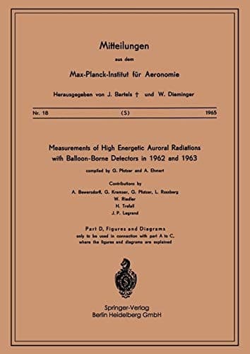 Measurements of High Energetic Auroral Radiations with Balloon-Borne Detectors in 1962 and 1963