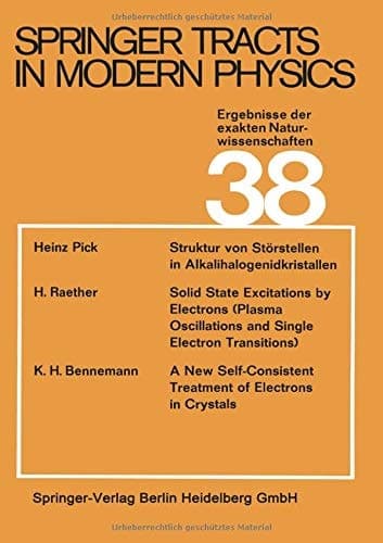 Springer Tracts in Modern Physics Ergebnisse der exakten Naturwissenschaften