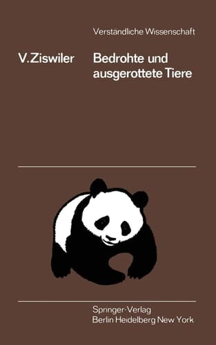 Bedrohte und Ausgerottete Tiere: Eine Biologie des Aussterbens und des Überlebens (Verständliche Wissenschaft, 86) (German Edition)