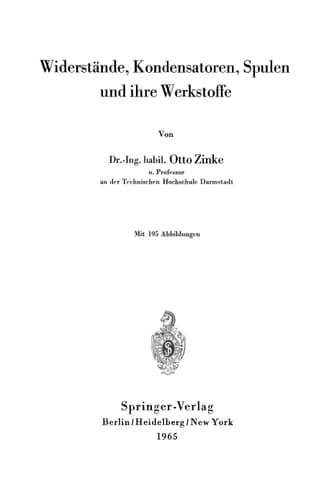 Widerst Nde, Kondensatoren, Spulen Und Ihre Werkstoffe (German Edition)