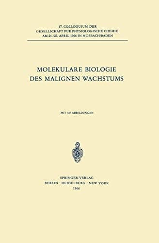 Molekulare Biologie des Malignen Wachstums