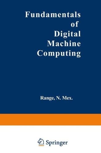 Fundamentals of Digital Machine Computing