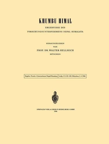 Khumbu Himal — Ergebnisse des Forschungsunternehmens Nepal Himalaya Band 1 / 3. Lieferung