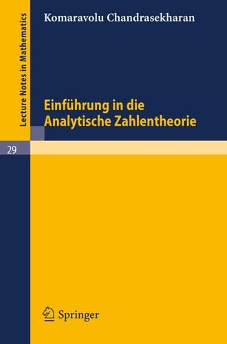 Einführung in die Analytische Zahlentheorie (Lecture Notes in Mathematics, 29) (German Edition)