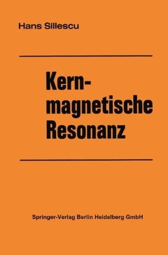 Kernmagnetische Resonanz: Einführung in die theoretischen Grundlagen (German Edition)