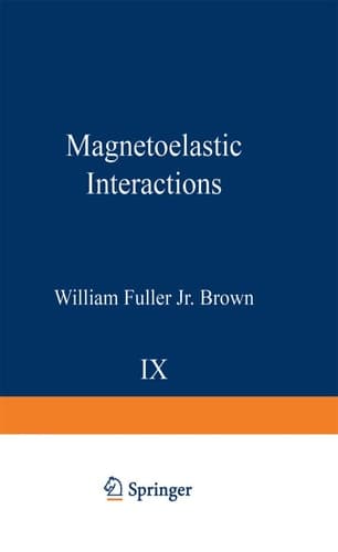Magnetoelastic Interactions (Springer Tracts in Natural Philosophy)