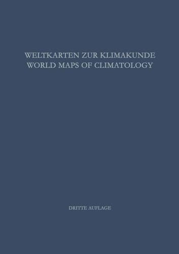 Weltkarten zur Klimakunde / World Maps of Climatology (German and English Edition)