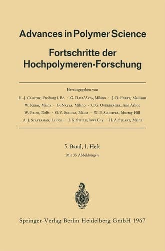 Advances in Polymer Science Fortschritte der Hochpolymeren-Forschung