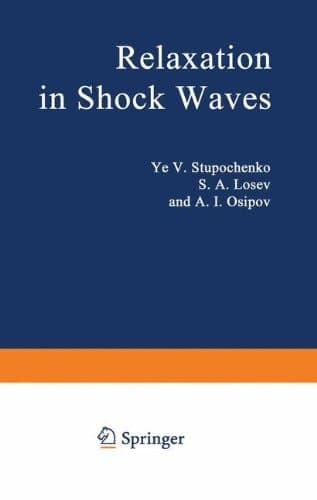 Relaxation in Shock Waves (Applied Physics and Engineering)