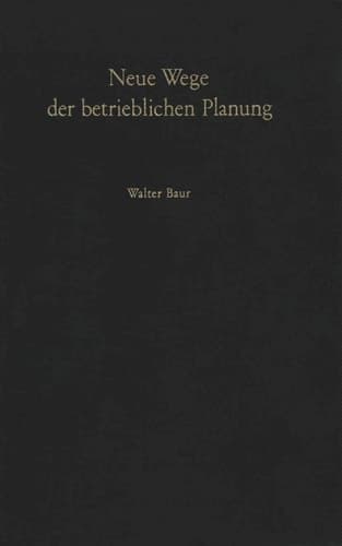 Neue Wege der betrieblichen Planung