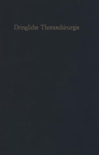 Dringliche Thoraxchirurgie (German Edition)