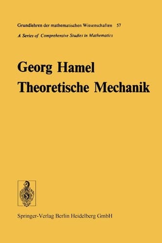 Theoretische Mechanik Eine einheitliche Einführung in die gesamte Mechanik