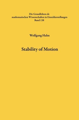 Stability of Motion (Grundlehren der mathematischen Wissenschaften)