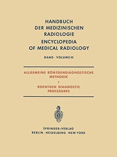 Allgemeine Röntgendiagnostische Methodik Roentgen Diagnostic Procedures