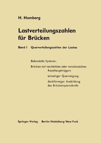 Lastverteilungszahlen für Brücken Erster Band Querverteilungszahlen der Lasten