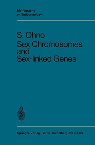 Sex Chromosomes and Sex-Linked Genes (Monographs on Endocrinology)