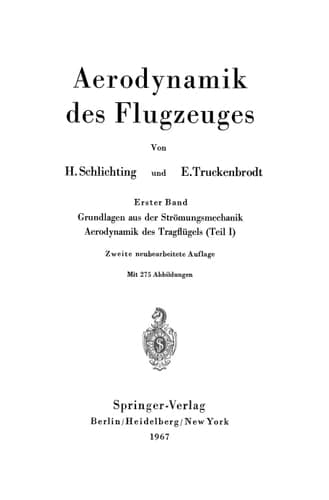 Aerodynamik des Flugzeuges Erster Band Grundlagen aus der Strömungsmechanik Aerodynamik des Tragflügels (Teil I)