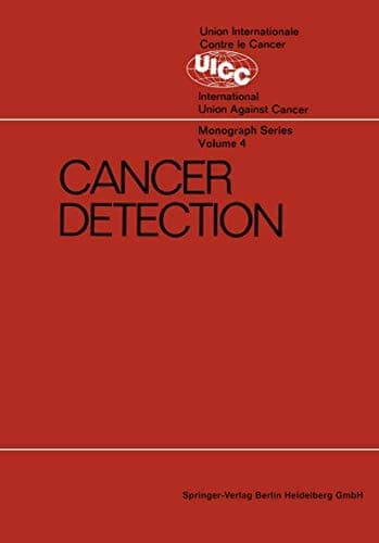 Cancer Detection Prepared by the Cancer Detection Committee of the Commission on Cancer Control