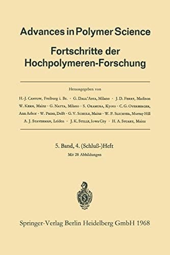 Advances in Polymer Science Fortschritte der Hochpolymeren-Forschung