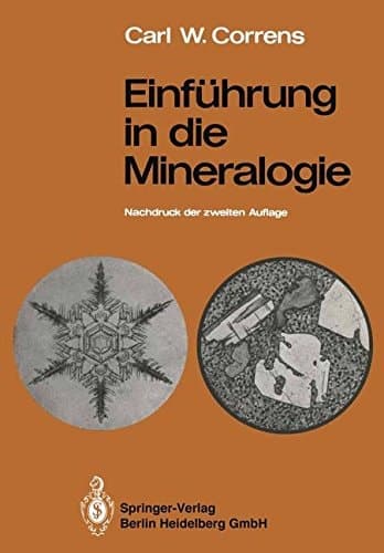 Einführung in die Mineralogie Kristallographie und Petrologie