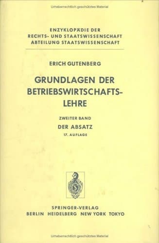 Grundlagen der Betriebswirtschaftslehre Band 2: Der Absatz