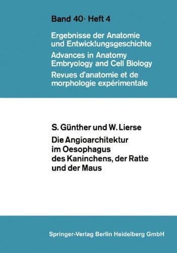 Die Angioarchitektur im Oesophagus des Kaninchens, der Ratte und der Maus