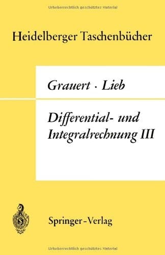 Differential- Und Integralrechnung III. Integrationstheorie. Kurven- Und FL Chenintegrale.