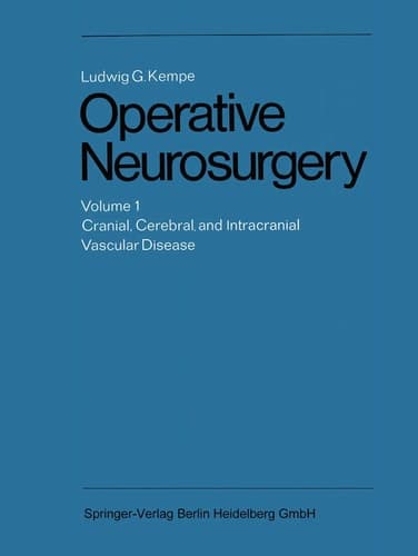 Operative Neurosurgery Volume 1 Cranial, Cerebral, and Intracranial Vascular Disease