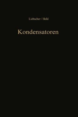 Kondensatoren Dielektrikum Bemessung Anwendung
