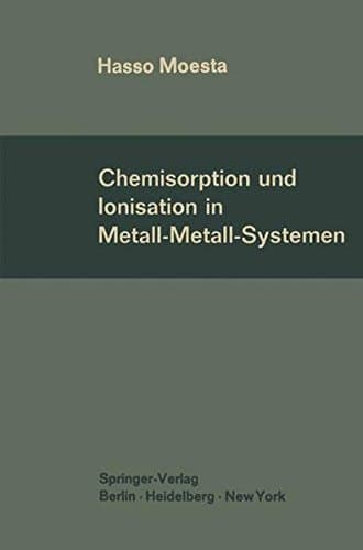 Chemisorption und Ionisation in Metall-Metall-Systemen (German Edition)