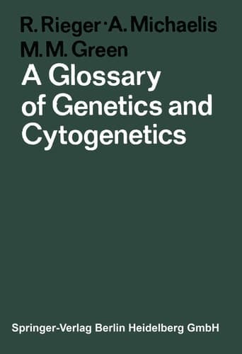 A Glossary of Genetics and Cytogenetics, Classical and Molecular