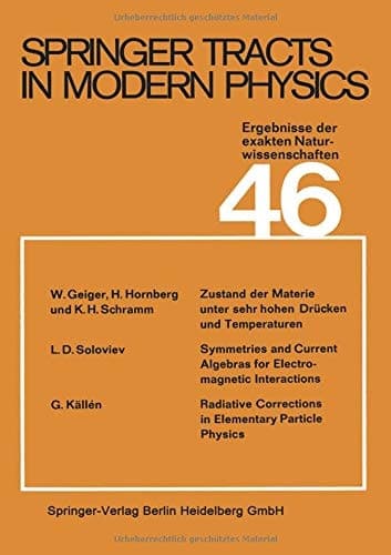 Springer Tracts in Modern Physics: Ergebnisse der exakten Naturwissenschaften (English and German Edition)