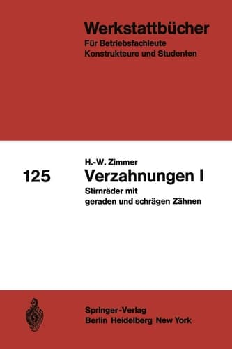 Verzahnungen I Stirnräder mit geraden und schrägen Zähnen